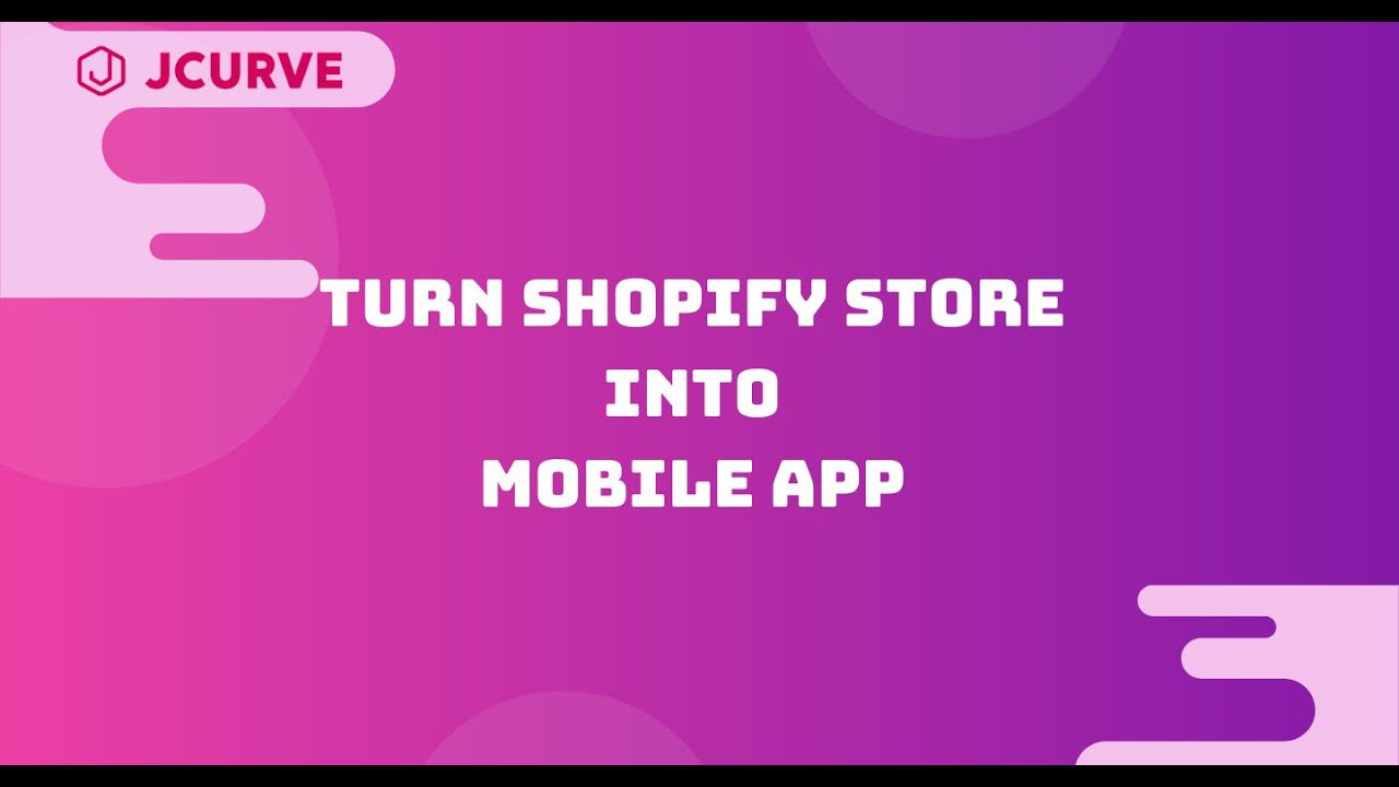 Jcurve Shopify Mobile App Builder Review & Installation