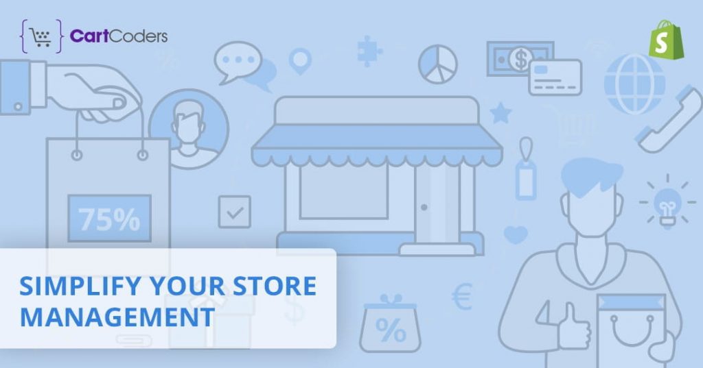 Simplify your store management