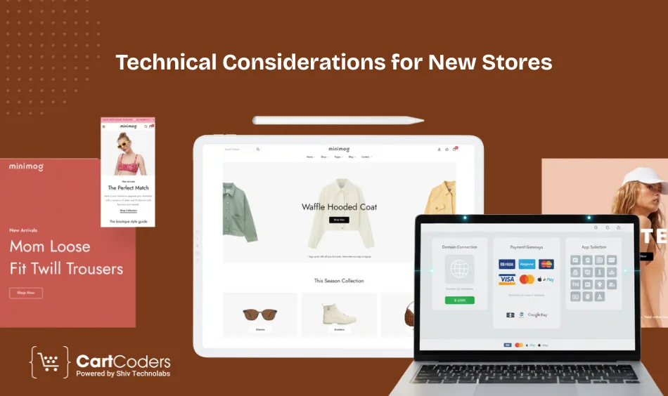 Technical Considerations for New Stores