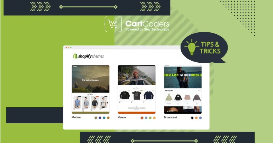 Latest Tips & Tricks for Building Your First Shopify Theme.