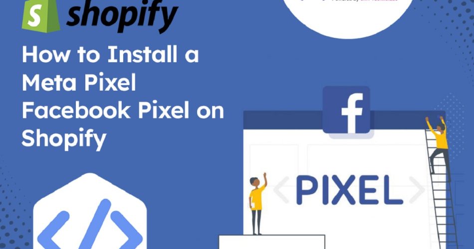 Install a Facebook Pixel on Shopify