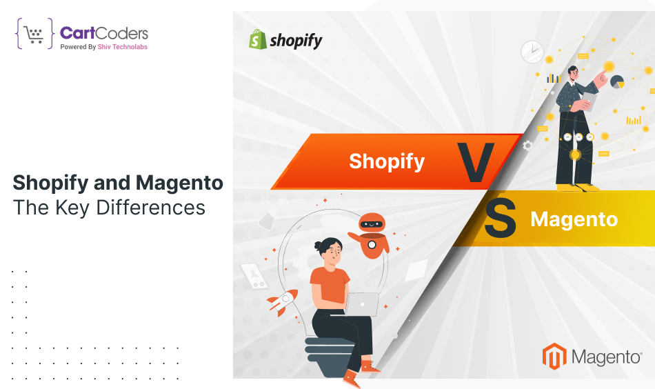 Shopify and Magento - The Key Differences
