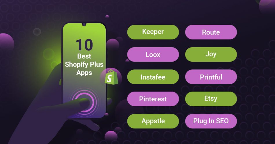 Top 10 Best Shopify Plus Apps