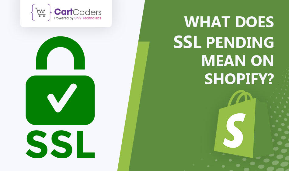 What does SSL pending mean on Shopify