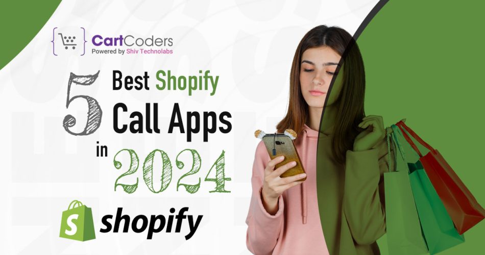 Best Shopify Call Apps