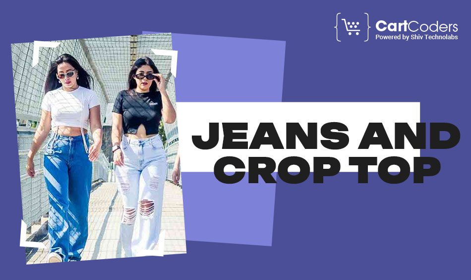Jeans and Crop Top