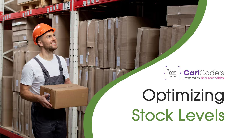 Optimizing Stock Levels