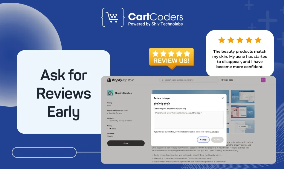 Ask for Reviews Early (and Honestly)