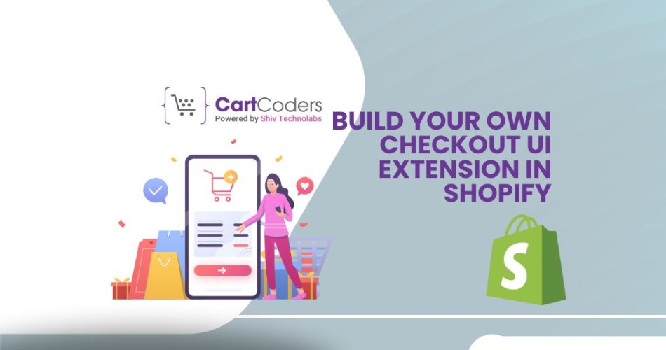 Build Your Own Checkout UI Extension in Shopify