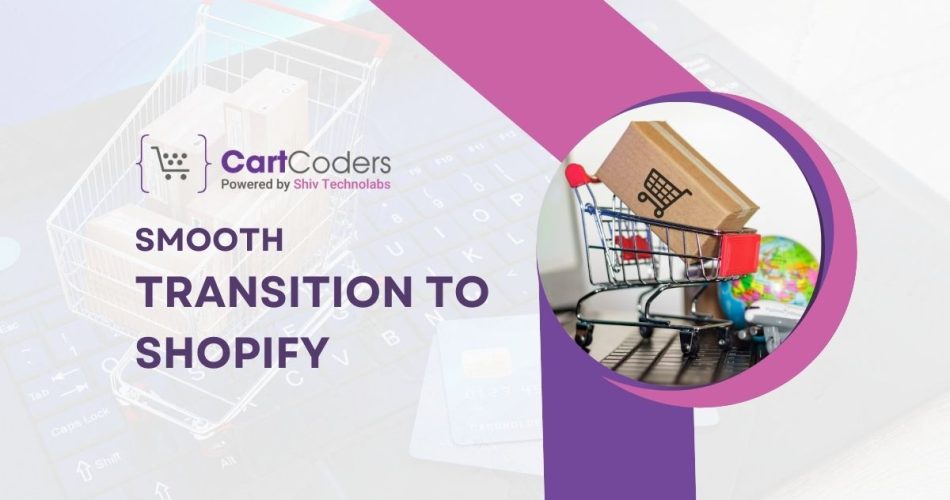 Smooth Transition to Shopify