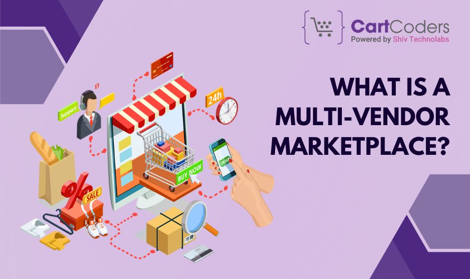 What is A Multi-Vendor Marketplace?