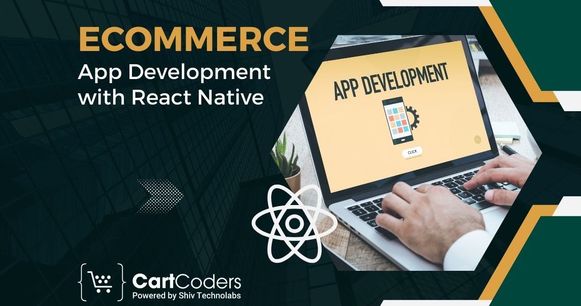 eCommerce App Development with React Native - From Zero to Launch