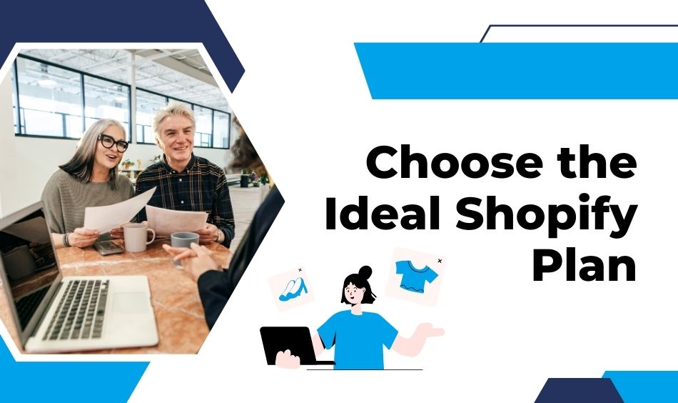 Choose the Ideal Shopify Plan