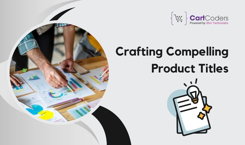 Crafting Compelling Product Titles