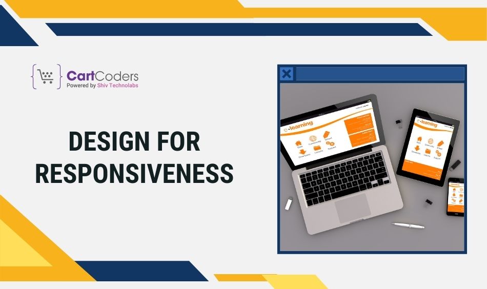 Design for Responsiveness
