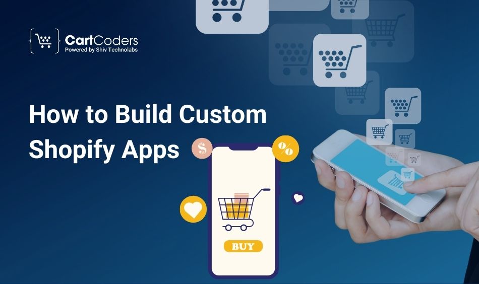 How to Build Custom Shopify Apps