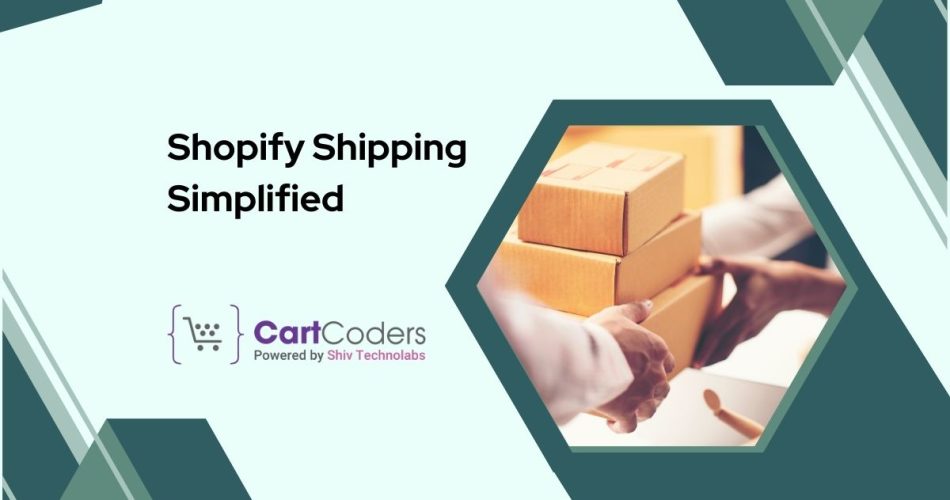 Shopify Shipping Simplified Tips for Store Owners