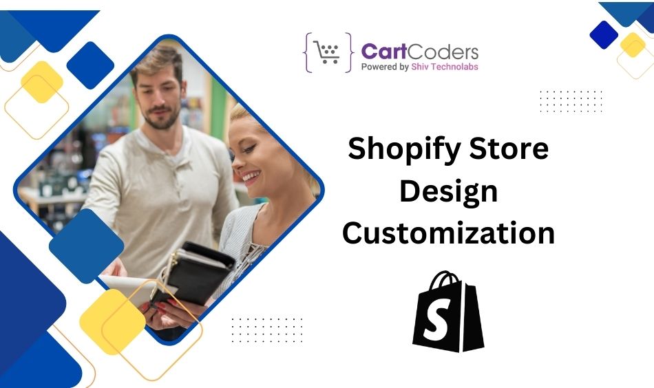 Shopify Store Design Customization