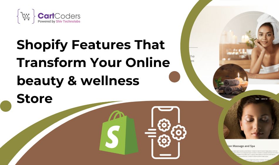 Shopify Features That Transform Your Online beauty & wellness Store