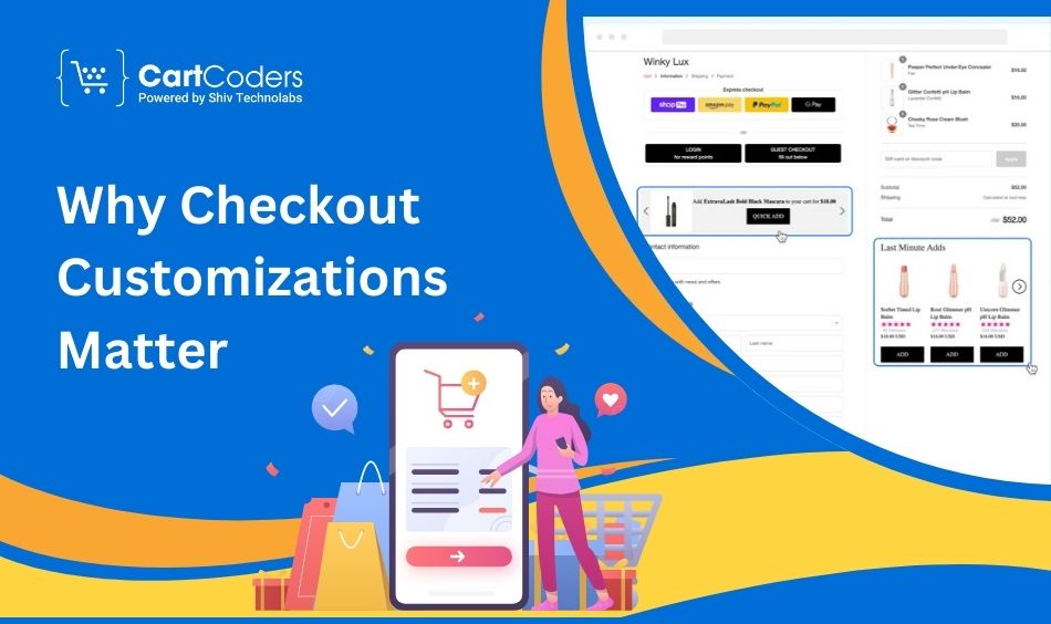 Why Checkout Customizations Matter