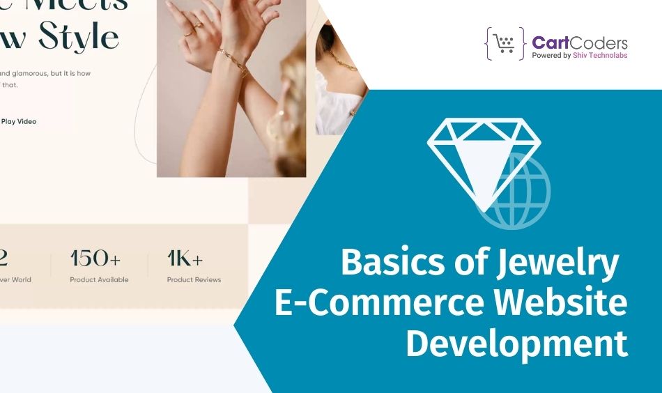 Basics of Jewelry E-Commerce Website Development