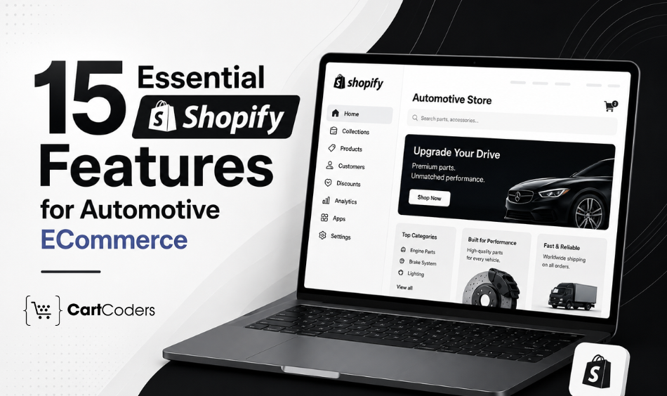 15 Essential Shopify Features for Automotive ECommerce