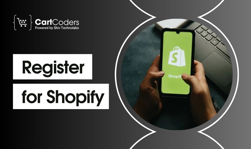 Register for Shopify