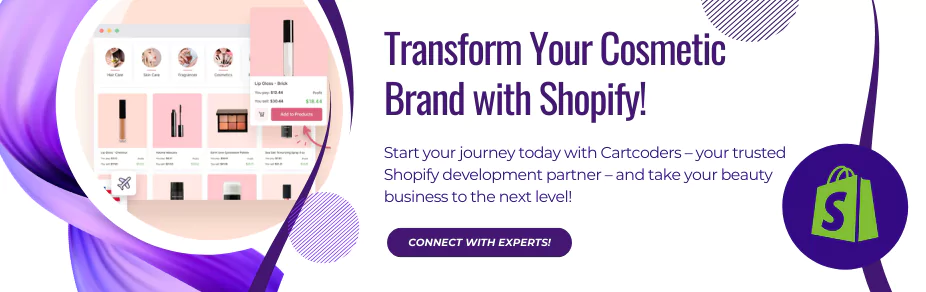 Transform Your Cosmetic Brand with Shopify! banner