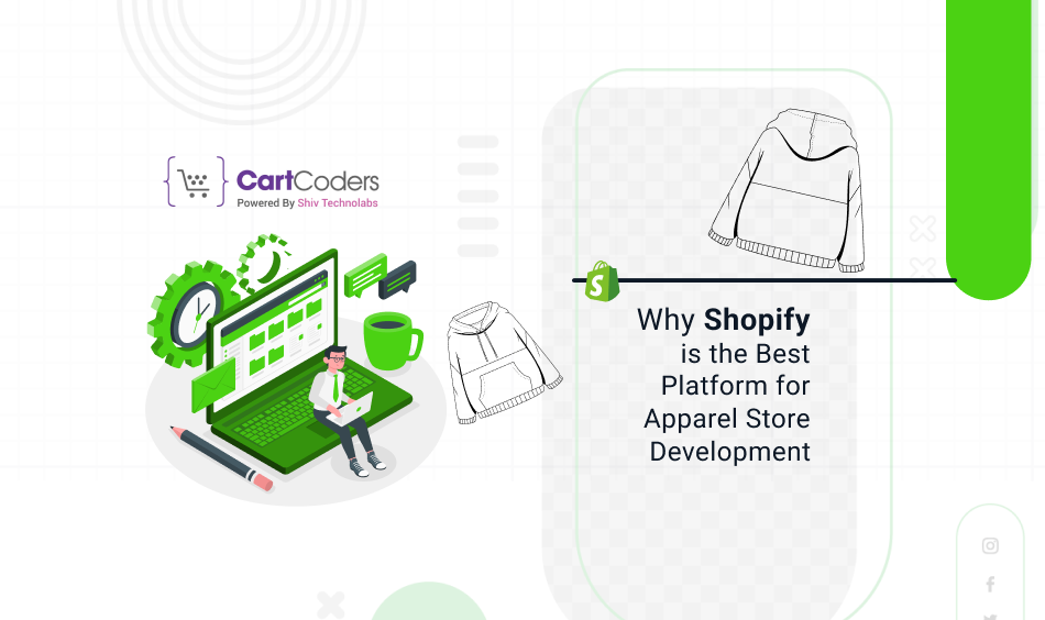 Why Shopify is the Best Platform for Apparel Store Development