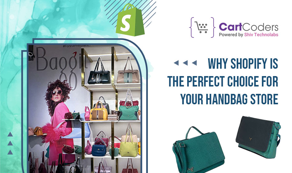Why Shopify is the Perfect Choice for Your Handbag Store