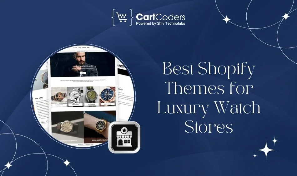 15 Best Shopify Themes for Luxury Watch Stores in 2025