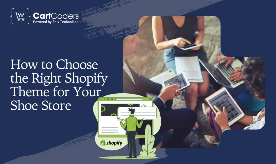 How to Choose the Right Shopify Theme for Your Shoe Store
