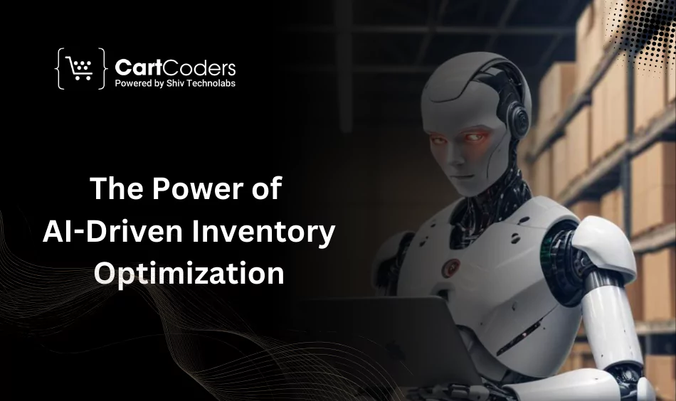 The Power of AI-Driven Inventory Optimization