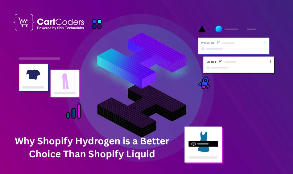 Why-Shopify-Hydrogen-is-a-Better-Choice-Than-Shopify-Liquid