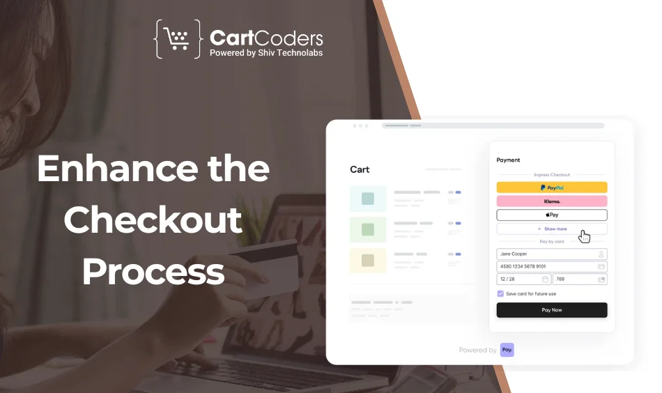 Enhance the Checkout Process