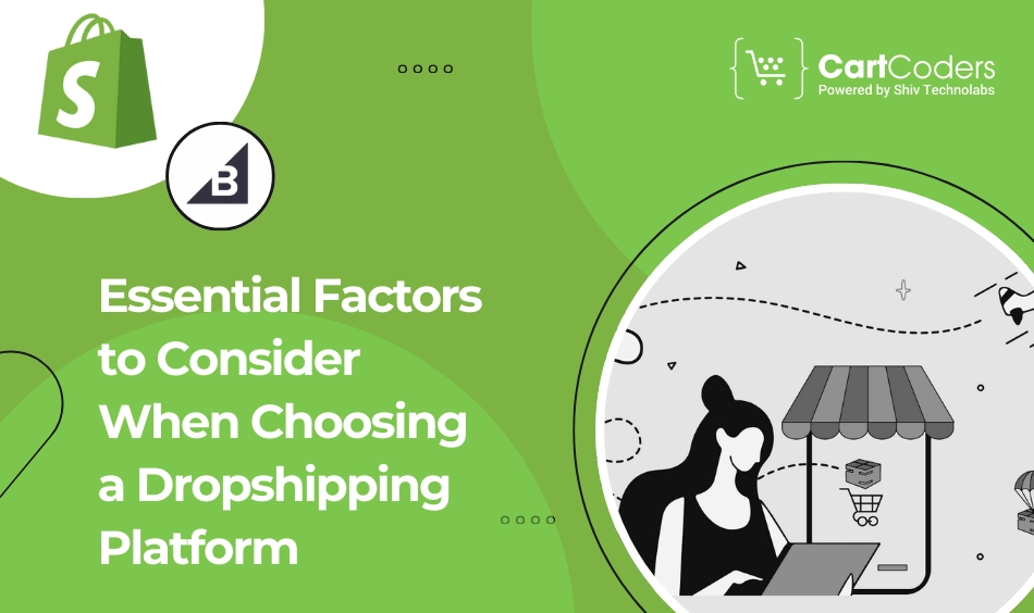 Essential Factors to Consider When Choosing a Dropshipping Platform