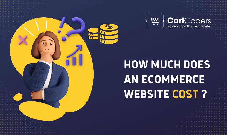 How Much Does an eCommerce Website Cost?