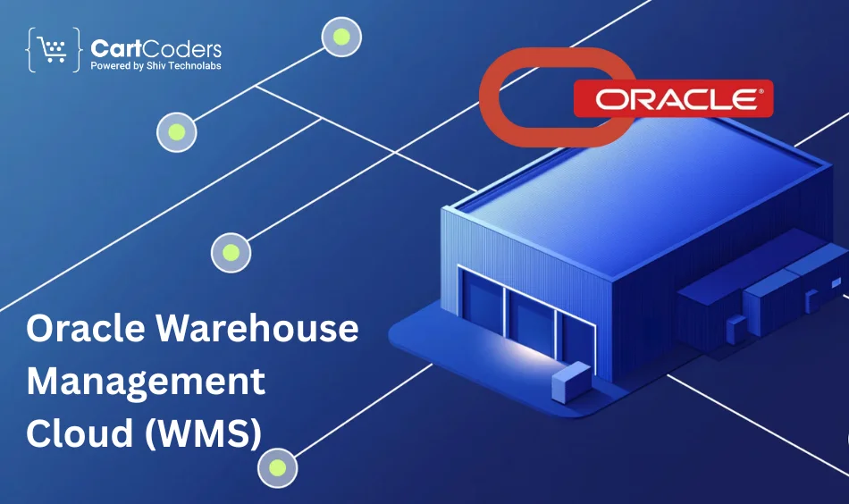1. Oracle Warehouse Management Cloud (WMS)