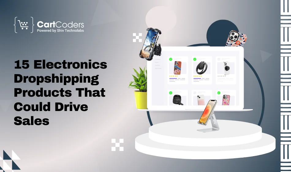 15 Electronics Dropshipping Products That Could Drive Sales in 2025