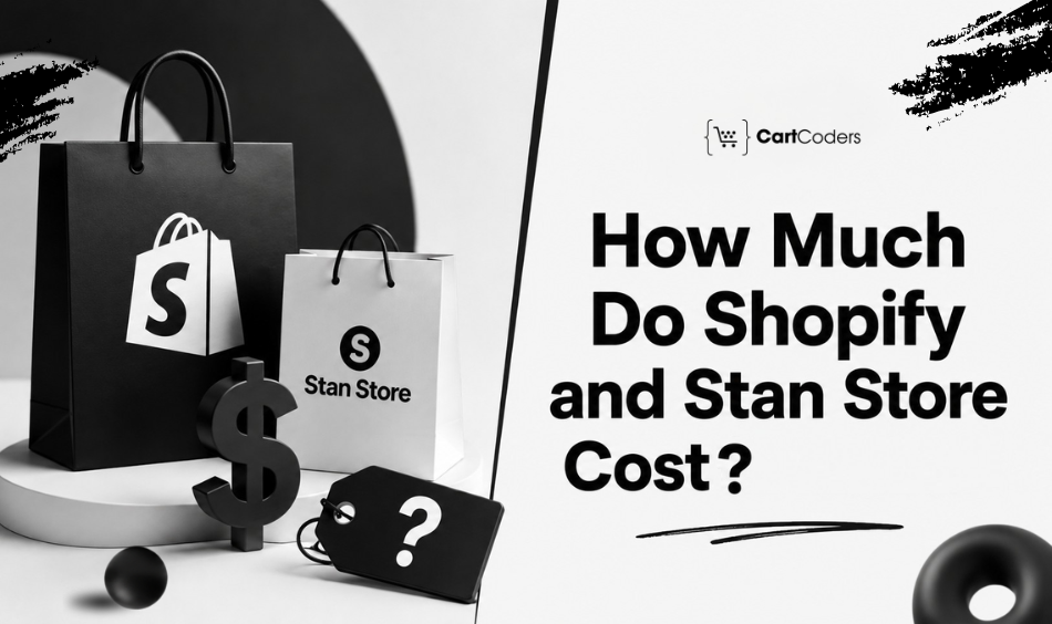 How Much Do Shopify and Stan Store Cost?