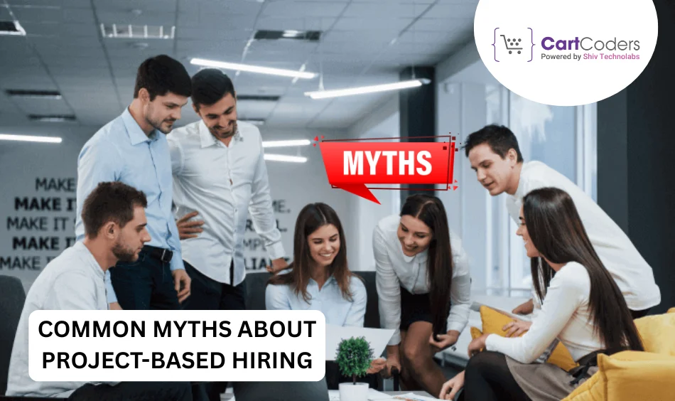 Common Myths About Project-Based Hiring
