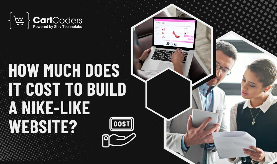 How Much Does It Cost to Build a Nike-like Website?
