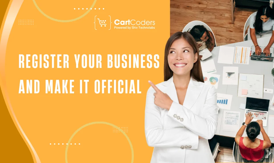 Register Your Business and Make It Official