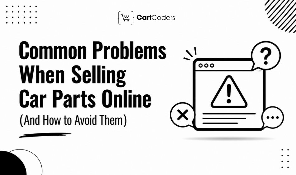 Common Problems When Selling Car Parts Online (And How to Avoid Them)