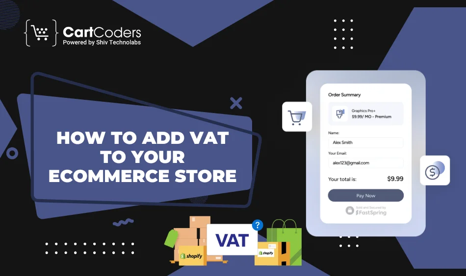 How to Add VAT to Your eCommerce Store