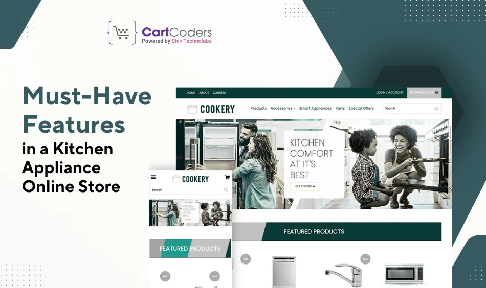 Must-Have Features in a Kitchen Appliance Online Store