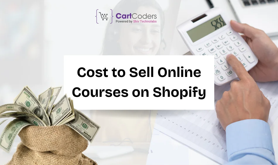 Cost to Sell Online Courses on Shopify