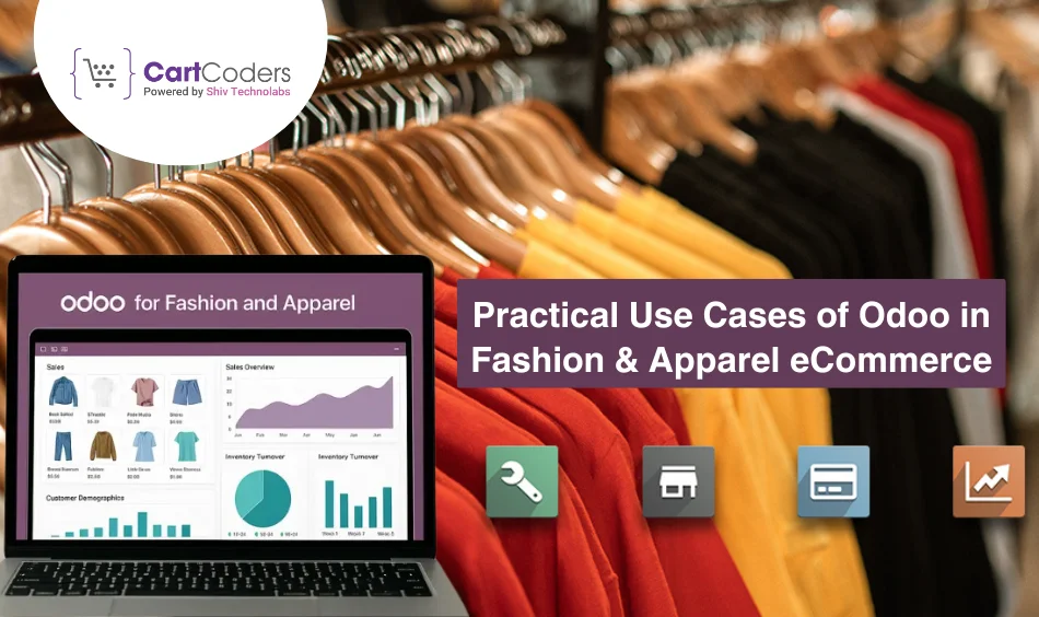 Practical Use Cases of Odoo in Fashion & Apparel eCommerce