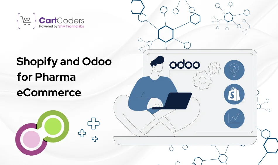 Shopify and Odoo for Pharma eCommerce