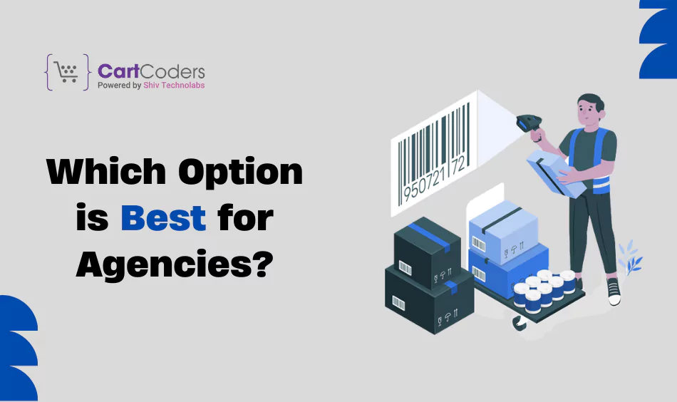 which option is best for agencies
